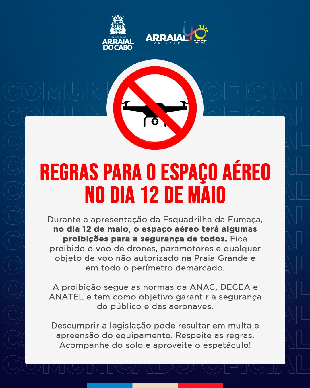 Regras para o espaço aéreo no dia 12 de maio